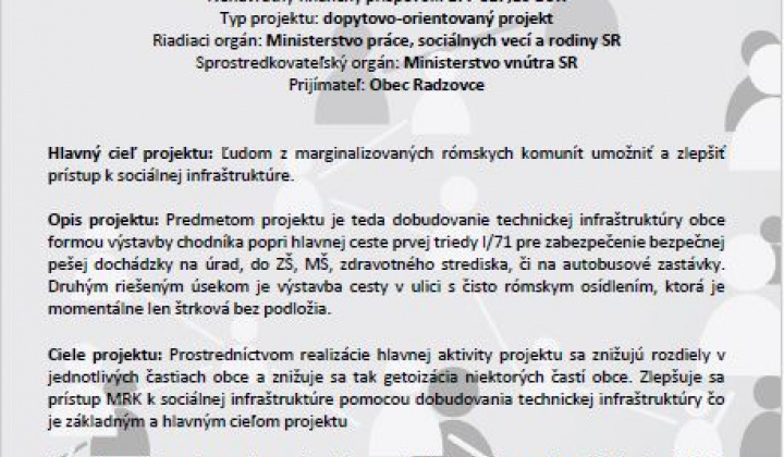 Aktuality / Výstavba/rekonštrukcia pozemných komunikácií v obci Radzovce - foto