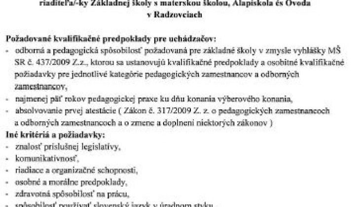 Aktuality / Vyberové konanie na obsadebie funkcie riaditeľa/-ky ZŠ s MŠ - Alapiskola és Óvoda, Radzovce - foto